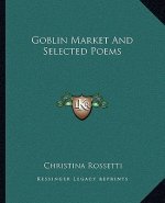 Goblin Market and Selected Poems