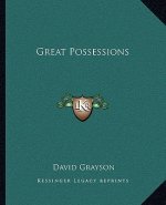 Great Possessions