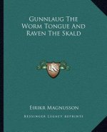 Gunnlaug the Worm Tongue and Raven the Skald