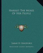 Harriet the Moses of Her People
