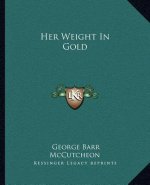 Her Weight in Gold