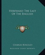 Hereward the Last of the English