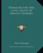 Hermione and Her Little Group of Serious Thinkers