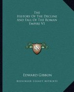 The History Of The Decline And Fall Of The Roman Empire V1