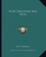 How Jerusalem Was Won