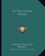 In the Closed Room