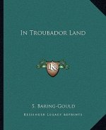 In Troubador Land