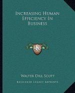 Increasing Human Efficiency in Business