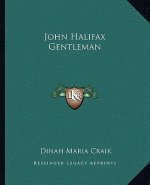 John Halifax Gentleman