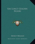 Kai Lung's Golden Hours