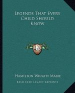Legends That Every Child Should Know