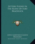 Letters Found in the Ruins of Fort Braddock