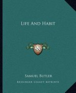 Life and Habit