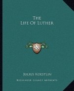 The Life of Luther