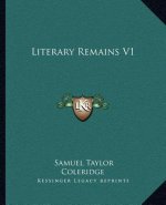 Literary Remains V1