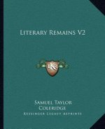Literary Remains V2
