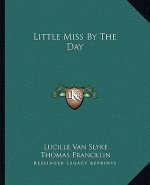 Little Miss by the Day