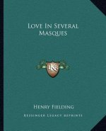 Love in Several Masques