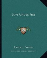 Love Under Fire