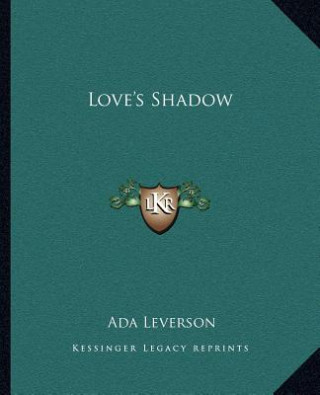 Love's Shadow