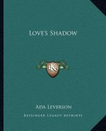 Love's Shadow