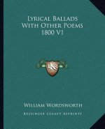 Lyrical Ballads With Other Poems 1800 V1