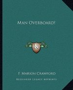 Man Overboard!