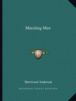 Marching Men