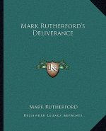Mark Rutherford's Deliverance