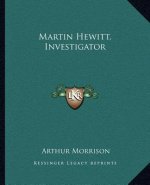 Martin Hewitt, Investigator