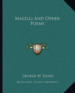 Mazelli and Other Poems