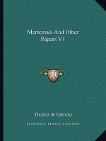 Memorials and Other Papers V1