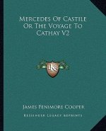 Mercedes of Castile or the Voyage to Cathay V2