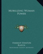 Mobilizing Woman Power