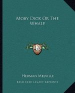 Moby Dick or the Whale