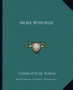 More Bywords