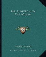 Mr. Lismore and the Widow