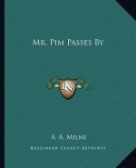 Mr. Pim Passes by