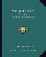 Mrs. Botherby's Story: The Leech Of Folkestone
