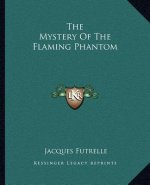 The Mystery of the Flaming Phantom