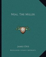 Neal, the Miller