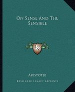 On Sense and the Sensible