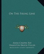 On the Firing Line