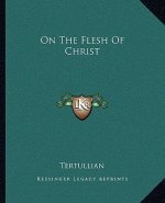 On the Flesh of Christ