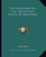 On Youth and Old Age, on Life and Death, on Breathing