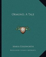 Ormond, a Tale