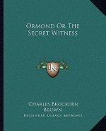 Ormond or the Secret Witness