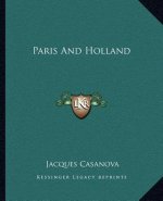 Paris and Holland