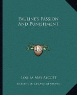 Pauline's Passion and Punishment