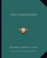 Peace Manoeuvres